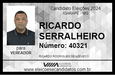 Candidato RICARDO SERRALHEIRO 2024 - IGARAPÉ - Eleições