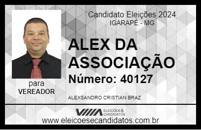 Candidato ALEX DA ASSOCIAÇÃO 2024 - IGARAPÉ - Eleições