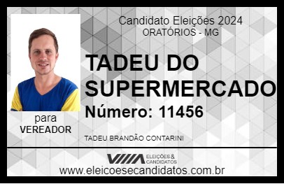 Candidato TADEU DO SUPERMERCADO 2024 - ORATÓRIOS - Eleições