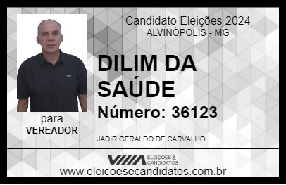 Candidato DILIM DA SAÚDE 2024 - ALVINÓPOLIS - Eleições