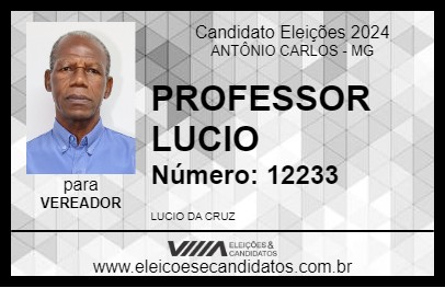 Candidato PROFESSOR LUCIO 2024 - ANTÔNIO CARLOS - Eleições