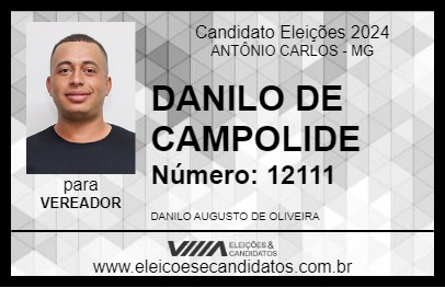 Candidato DANILO DE CAMPOLIDE 2024 - ANTÔNIO CARLOS - Eleições