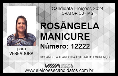 Candidato ROSÂNGELA MANICURE 2024 - ORATÓRIOS - Eleições