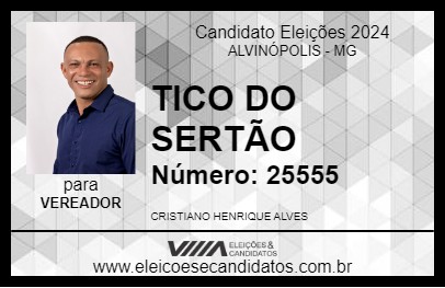 Candidato TICO DO SERTÃO 2024 - ALVINÓPOLIS - Eleições