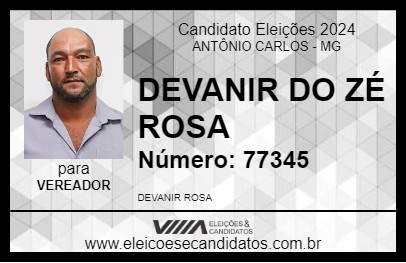 Candidato DEVANIR DO ZÉ ROSA 2024 - ANTÔNIO CARLOS - Eleições