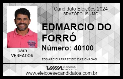 Candidato EDMARCIO DO FORRÓ 2024 - BRAZÓPOLIS - Eleições