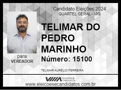 Candidato TELIMAR DO PEDRO MARINHO 2024 - QUARTEL GERAL - Eleições