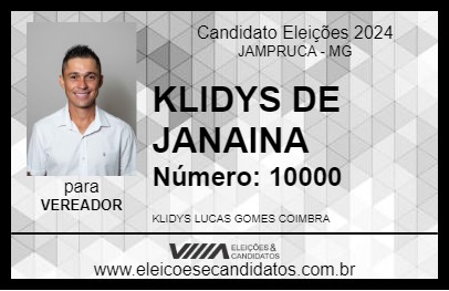 Candidato KLIDYS DE JANAINA 2024 - JAMPRUCA - Eleições