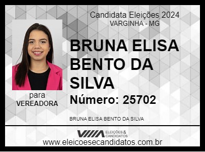 Candidato BRUNA ELISA 2024 - VARGINHA - Eleições