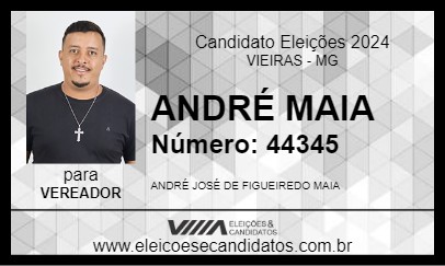 Candidato ANDRÉ MAIA 2024 - VIEIRAS - Eleições