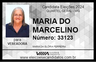 Candidato MARIA DO MARCELINO 2024 - QUARTEL GERAL - Eleições