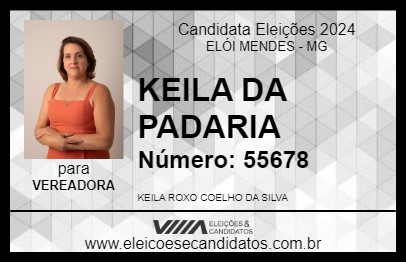 Candidato KEILA DA PADARIA 2024 - ELÓI MENDES - Eleições