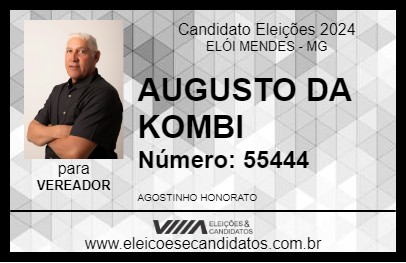 Candidato AUGUSTO DA KOMBI 2024 - ELÓI MENDES - Eleições