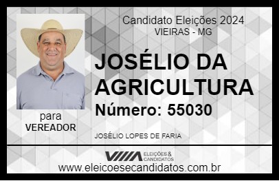 Candidato JOSÉLIO DA AGRICULTURA 2024 - VIEIRAS - Eleições