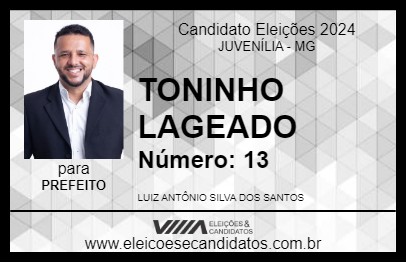 Candidato TONINHO LAGEADO 2024 - JUVENÍLIA - Eleições