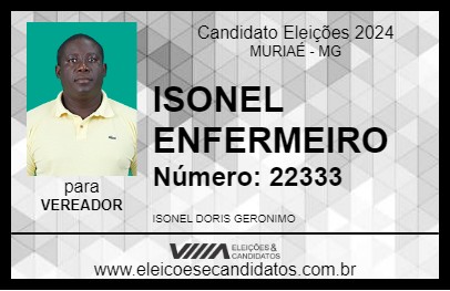 Candidato ISONEL ENFERMEIRO 2024 - MURIAÉ - Eleições