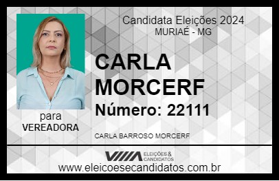 Candidato CARLA MORCERF 2024 - MURIAÉ - Eleições