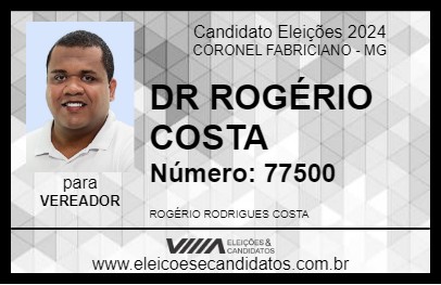 Candidato DR ROGÉRIO COSTA 2024 - CORONEL FABRICIANO - Eleições