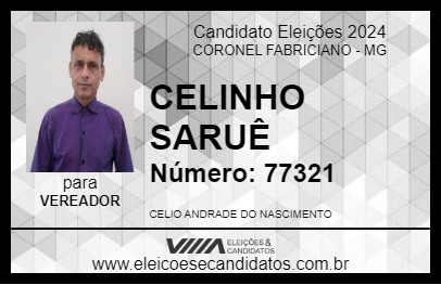 Candidato CELINHO SARUÊ 2024 - CORONEL FABRICIANO - Eleições