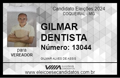 Candidato GILMAR DENTISTA 2024 - COQUEIRAL - Eleições