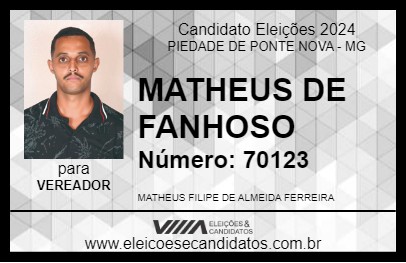 Candidato MATHEUS DE FANHOSO 2024 - PIEDADE DE PONTE NOVA - Eleições