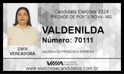 Candidato VALDENILDA 2024 - PIEDADE DE PONTE NOVA - Eleições