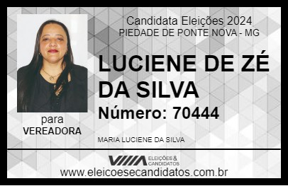 Candidato LUCIENE DE ZÉ DA SILVA 2024 - PIEDADE DE PONTE NOVA - Eleições