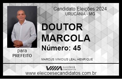 Candidato DOUTOR MARCOLA 2024 - URUCÂNIA - Eleições