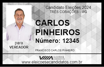 Candidato CARLOS PINHEIROS 2024 - TRÊS CORAÇÕES - Eleições