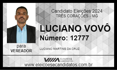 Candidato LUCIANO VOVÔ 2024 - TRÊS CORAÇÕES - Eleições