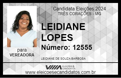 Candidato LEIDIANE LOPES 2024 - TRÊS CORAÇÕES - Eleições