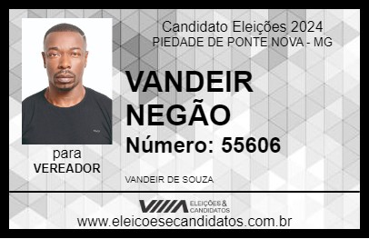 Candidato VANDEIR NEGÃO 2024 - PIEDADE DE PONTE NOVA - Eleições