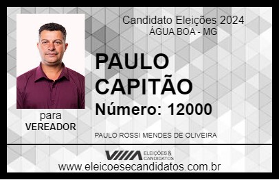 Candidato PAULO CAPITÃO  2024 - ÁGUA BOA - Eleições