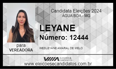 Candidato LEYANE  2024 - ÁGUA BOA - Eleições