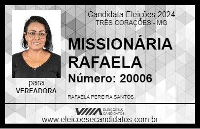 Candidato MISSIONÁRIA RAFAELA 2024 - TRÊS CORAÇÕES - Eleições