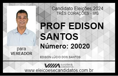 Candidato PROF EDISON SANTOS 2024 - TRÊS CORAÇÕES - Eleições