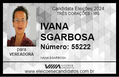 Candidato IVANA SGARBOSA 2024 - TRÊS CORAÇÕES - Eleições