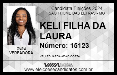 Candidato KELI FILHA DA LAURA 2024 - SÃO THOMÉ DAS LETRAS - Eleições