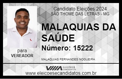 Candidato MALAQUIAS DA SAÚDE 2024 - SÃO THOMÉ DAS LETRAS - Eleições