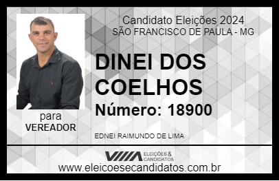 Candidato DINEI DOS COELHOS 2024 - SÃO FRANCISCO DE PAULA - Eleições