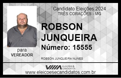 Candidato ROBSON JUNQUEIRA 2024 - TRÊS CORAÇÕES - Eleições