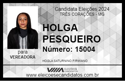 Candidato HOLGA PESQUEIRO 2024 - TRÊS CORAÇÕES - Eleições