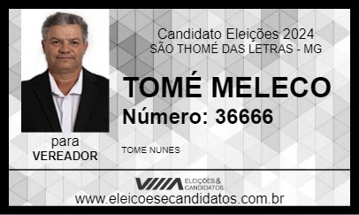 Candidato TOMÉ MELECO 2024 - SÃO THOMÉ DAS LETRAS - Eleições