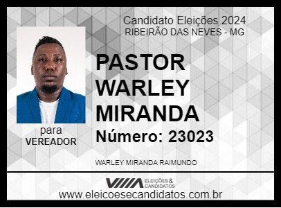 Candidato PASTOR WARLEY MIRANDA 2024 - RIBEIRÃO DAS NEVES - Eleições