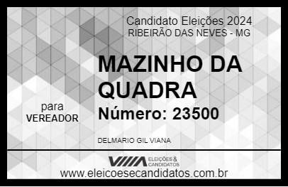 Candidato MAZINHO DA QUADRA 2024 - RIBEIRÃO DAS NEVES - Eleições