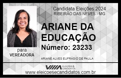 Candidato ARIANE DA EDUCAÇÃO 2024 - RIBEIRÃO DAS NEVES - Eleições