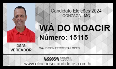 Candidato WÁ DO MOACIR 2024 - GONZAGA - Eleições