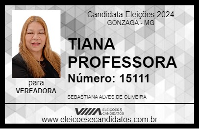 Candidato TIANA PROFESSORA 2024 - GONZAGA - Eleições