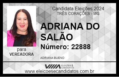 Candidato ADRIANA DO SALÃO 2024 - TRÊS CORAÇÕES - Eleições