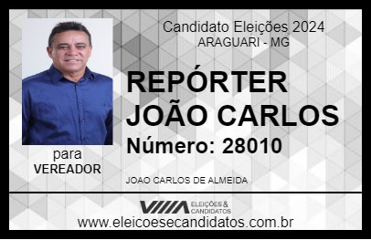 Candidato REPÓRTER JOÃO CARLOS 2024 - ARAGUARI - Eleições